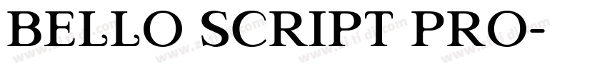 Bello Script Pro字体转换